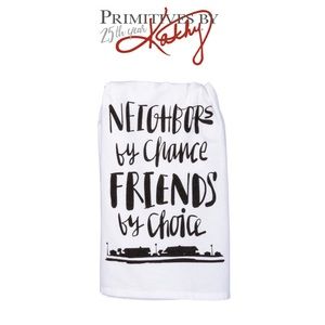 Primitives by Kathy Neighbors Dish Towel